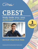 CBEST Study Guide 2024-2025: 3 Practice Tests and CBEST Prep Book for the California Exam [6th Edition] cover