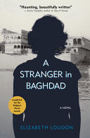 A Stranger in Baghdad: A Novel (Hoopoe Fiction) cover