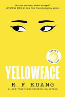 Yellowface: A Reese's Book Club Pick cover