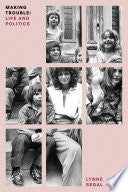 Making Trouble: Life and Politics (Feminist Classics) cover