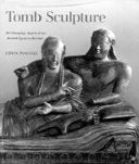Tomb Sculpture: Four Lectures on Its Changing Aspects from Ancient Egypt to Bernini cover