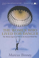 The Women Who Lived for Danger cover