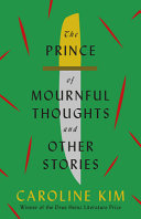 The Prince of Mournful Thoughts and Other Stories (Drue Heinz Literature Prize) cover