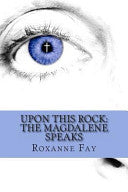 Upon This Rock: The Magdalene Speaks cover