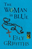 The Woman In Blue: A Mystery (Ruth Galloway Mysteries, 8) cover