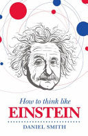 How to Think Like Einstein cover