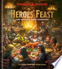 Heroes' Feast (Dungeons & Dragons): The Official D&D Cookbook cover