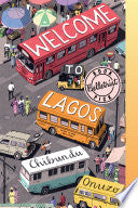 Welcome to Lagos: A Novel cover