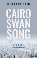 Cairo Swan Song (Hoopoe Fiction) cover