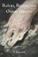 Raíces, Relics, and Other Ghosts cover