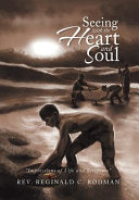 Seeing with the Heart and Soul: Impressions of Life and Scripture cover