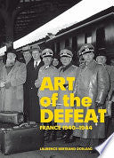 Art of the Defeat, France 1940-1944 cover