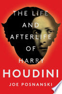 The Life and Afterlife of Harry Houdini cover