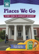 Places We Go: A Kids' Guide to Community Sites (Start Smart: Community) cover