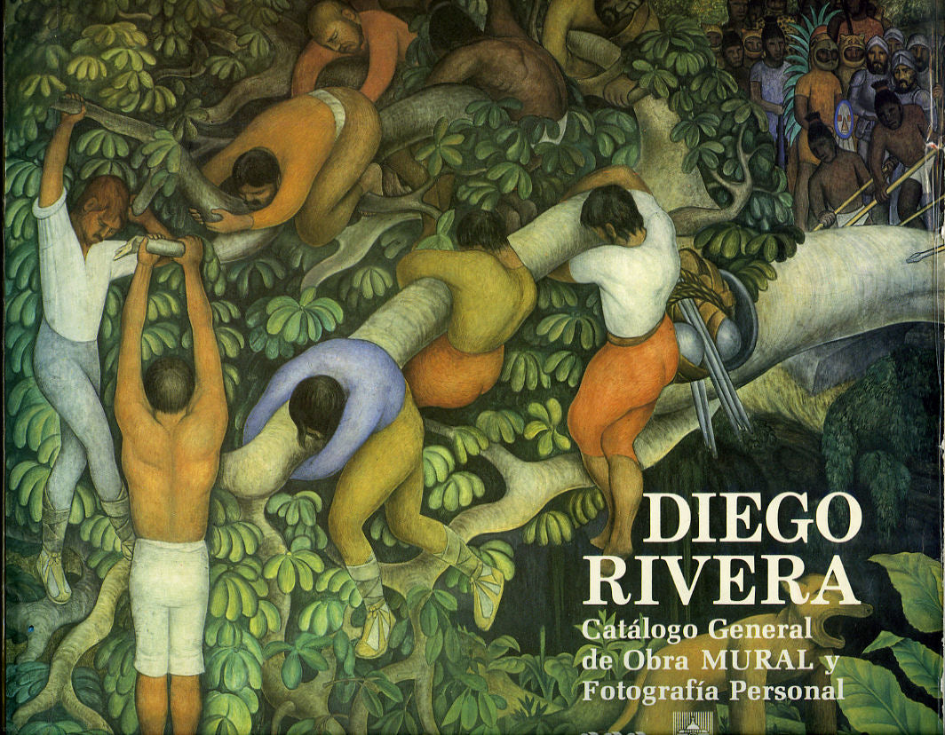 Diego Rivera: Catalogo general de obra mural y fotografia personal (Spanish Edition)