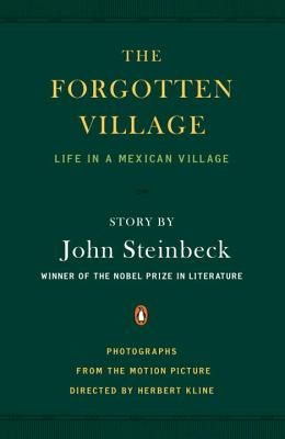 The Forgotten Village: Life in a Mexican Village