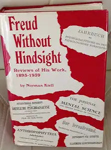 Freud Without Hindsight: Reviews of His Work/1893-1939 (English and German and French Edition)