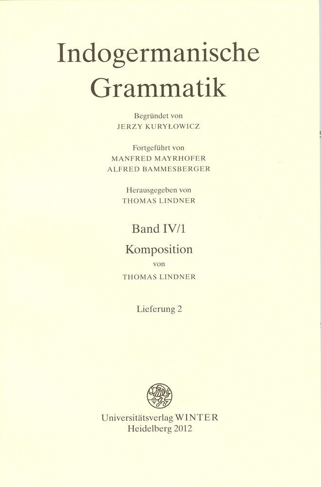 Indogermanische Grammatik, Band 2: Akzent, Ablaut (Indogermanische Bibliothek) (German Edition)