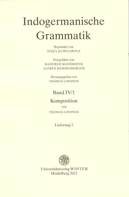 Indogermanische Grammatik, Band 2: Akzent, Ablaut (Indogermanische Bibliothek) (German Edition)