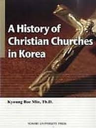 A History of Christian Churches in Korea