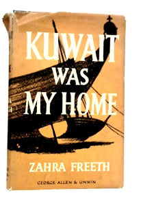 Kuwait Was My Home