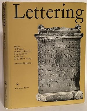 LETTERING, MODES OF WRITING IN WESTERN EUROPE FROM ANTIQUITY TO THE EIGHTEENTH CENTURY