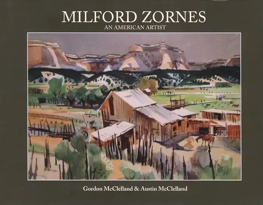 Milford Zornes: An American Artist