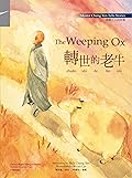 The Weeping Ox–Master Cheng Yen Tells Stories