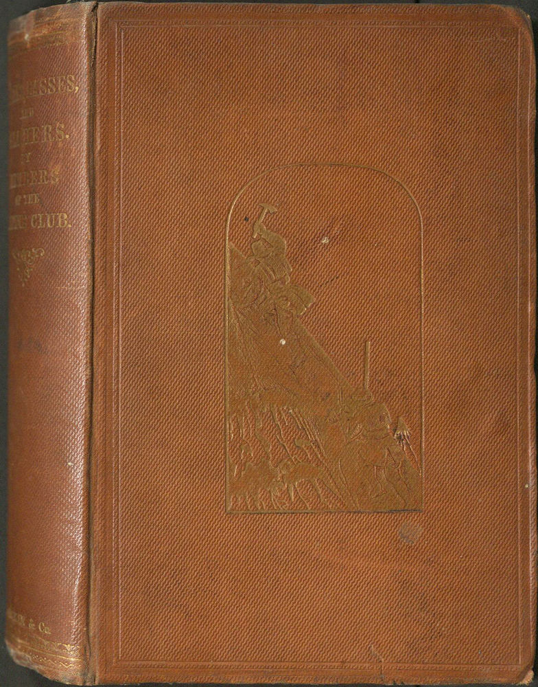 Peaks, passes and glaciers by members of the Alpine Club, third series.