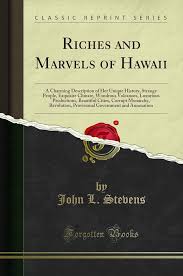 Riches and Marvels of Hawaii
