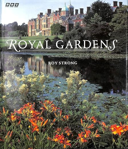 Royal Gardens by Sir Roy Strong (1992-10-08)