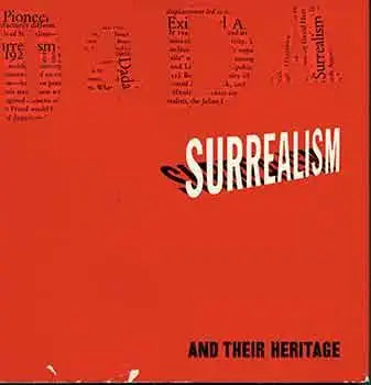 Dada Surrealism and Their Heritage