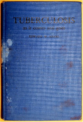 TUBERCULOSIS as it comes and goes