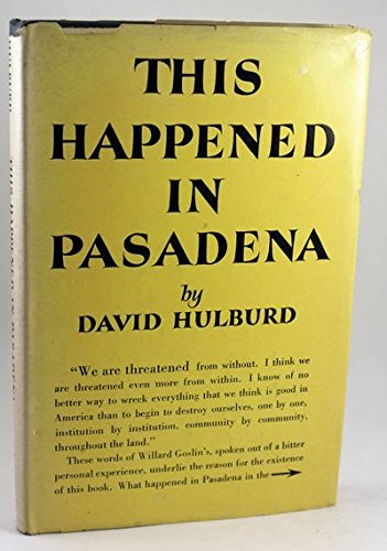 This happened in Pasadena