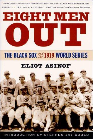 Eight Men Out: The Black Sox and the 1919 World Series cover