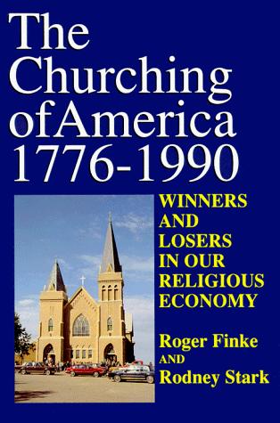 The Churching Of America 1776-1990 cover