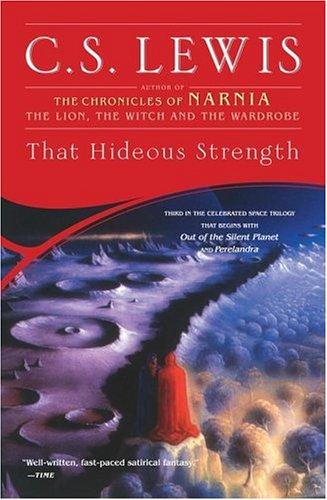 That Hideous Strength (Space Trilogy, Book 3) cover