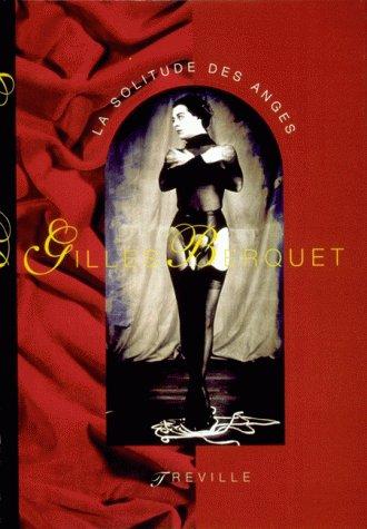 Gilles Berquet : La Solitude des Anges cover