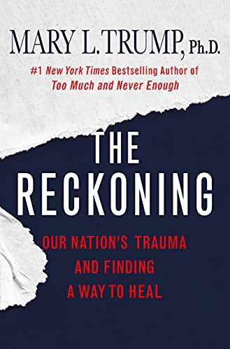 The Reckoning: Our Nation's Trauma and Finding a Way to Heal cover