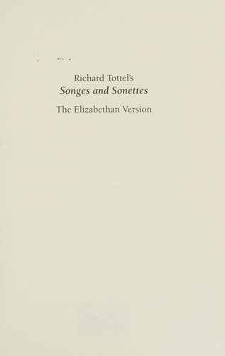 Richard Tottel’s Songes and Sonettes: The Elizabethan Version (Volume 338) (Medieval and Renaissance Texts and Studies) cover