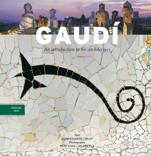 Gaudi: An Introduction to His Architecture cover