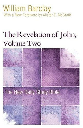 The Revelation of John, Volume 2 (The New Daily Study Bible) cover