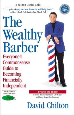 The Wealthy Barber, Updated 3rd Edition: Everyone's Commonsense Guide to Becoming Financially Independent cover
