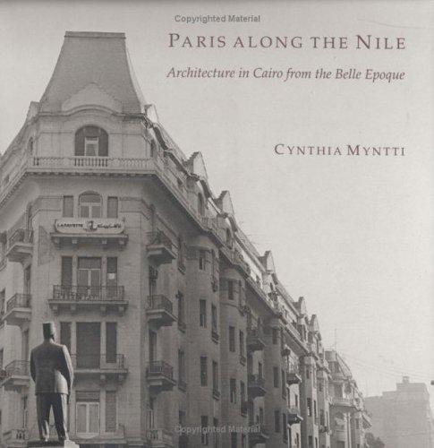 Paris Along the Nile: Architecture in Cairo from the Belle Epoque cover