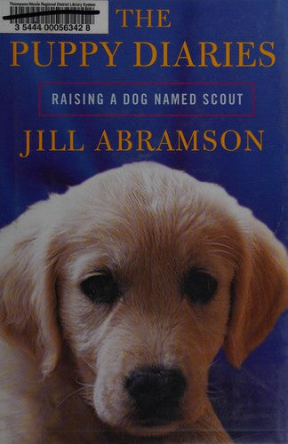 The Puppy Diaries: Raising a Dog Named Scout cover