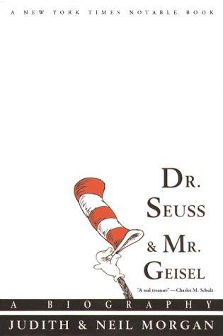 Dr. Seuss & Mr. Geisel: A Biography cover
