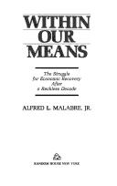 Within Our Means: The Struggle for Economic Recovery After a Reckless Decade cover