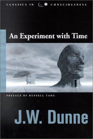 Experiment with Time (Studies in Consciousness) cover