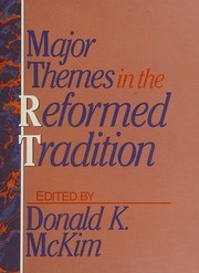 Major Themes in the Reformed Tradition cover