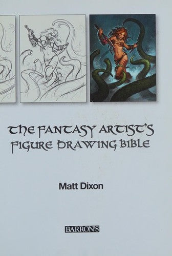 Fantasy Artist's Figure Drawing Bible: Ready-to-Draw Characters and Step-by-Step Rendering Techniques cover